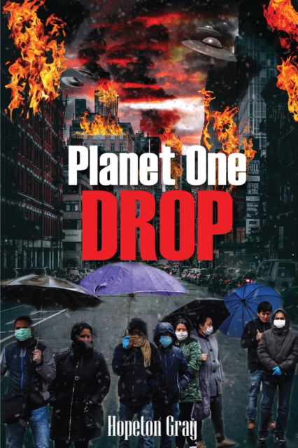 Cover for Hopeton Gray · Planet One Drop (Paperback Book) (2020)