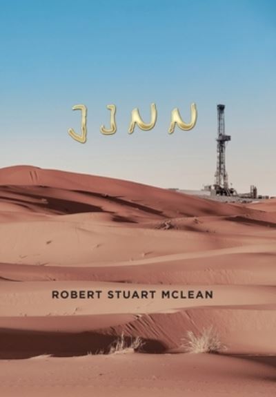 Cover for Robert Stuart McLean · J I N N (Hardcover Book) (2020)