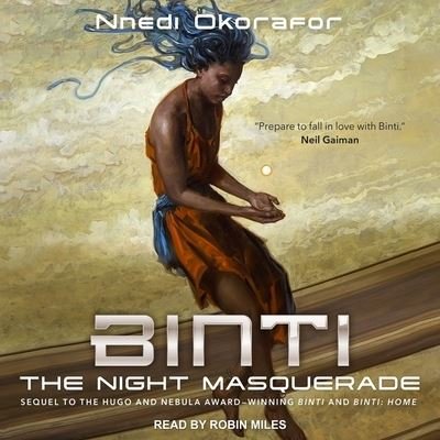 Binti - Nnedi Okorafor - Music - Tantor and Blackstone Publishing - 9781665248372 - April 17, 2018