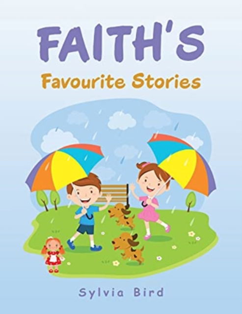 Cover for Sylvia Bird · Faith's Favourite Stories (Paperback Book) (2021)