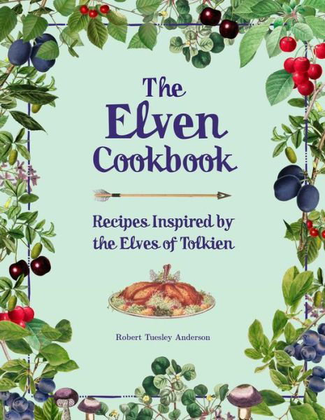 Cover for Robert Tuesley Anderson · Elven Cookbook (Buch) (2023)