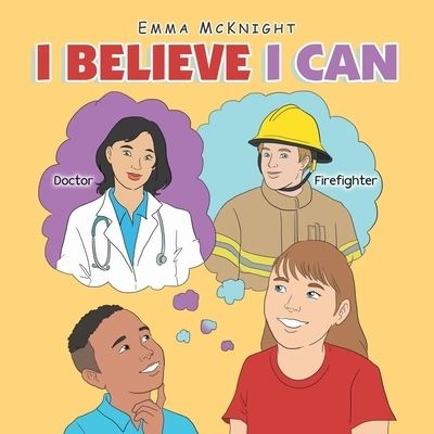 Cover for Emma McKnight · I Believe I Can (Book) (2022)