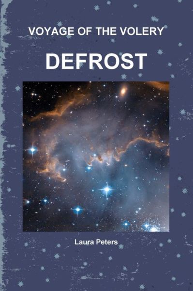 Cover for Laura Peters · Voyage of the Volery Defrost (Paperback Book) (2020)