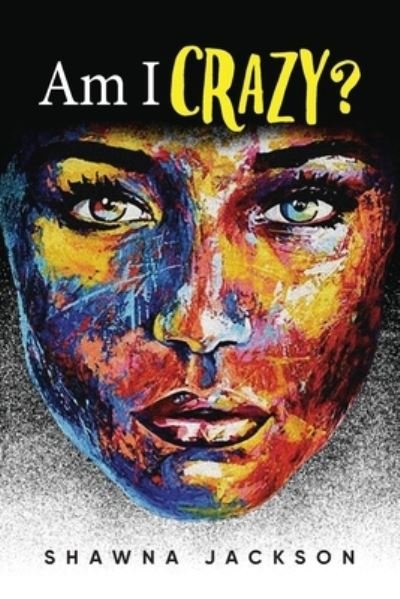 Cover for Shawna Jackson · Am I Crazy? (Buch) (2022)