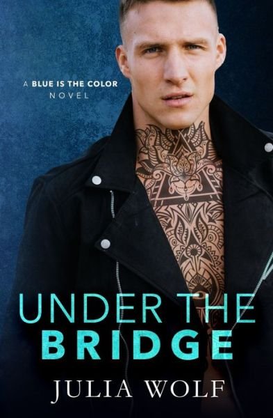 Cover for Julia Wolf · Under The Bridge (Paperback Book) (2019)
