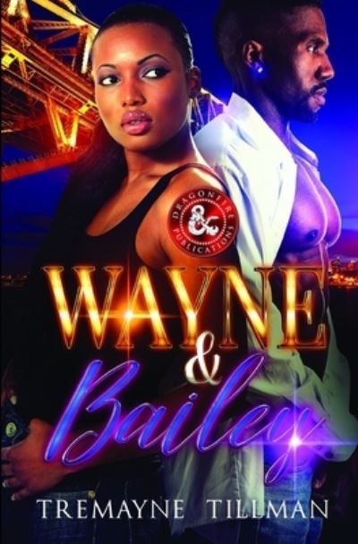 Cover for Tremayne Tillman · Wayne &amp; Bailey (Paperback Book) (2019)