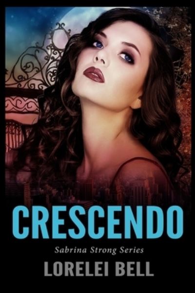 Cover for Lorelei Bell · Crescendo (Paperback Book) (2021)