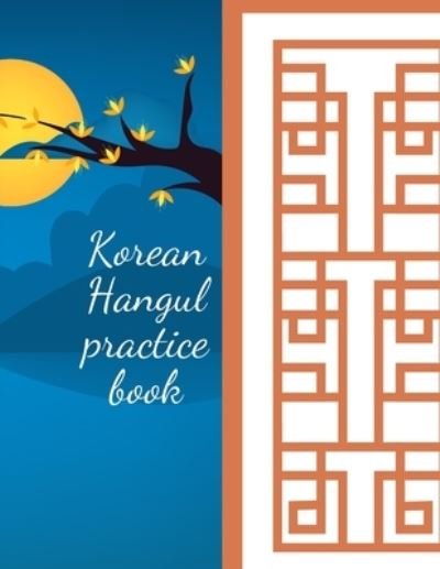 Cover for Cristie Jameslake · Korean Hangul practice book (Paperback Book) (2021)