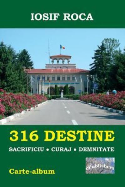 Cover for Iosif Roca · 316 Destine (Paperback Book) (2018)