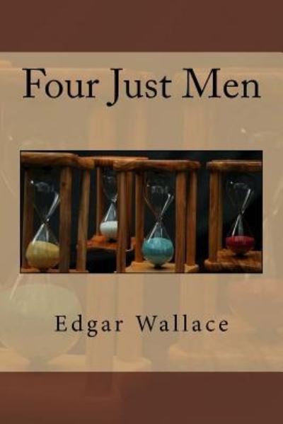 Cover for Edgar Wallace · Four Just Men (Taschenbuch) (2018)