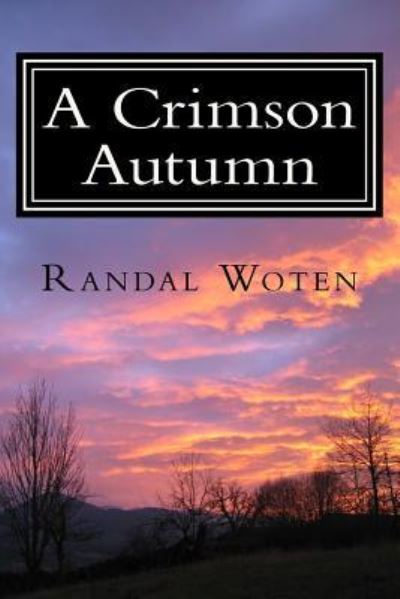 Cover for Randal W Woten · A Crimson Autumn (Paperback Book) (2018)