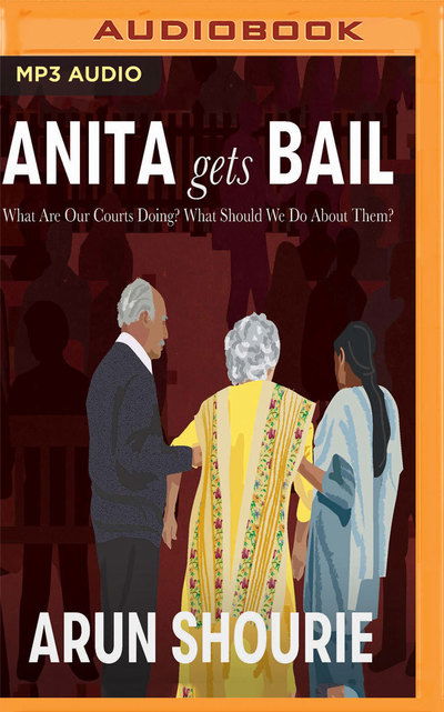 Cover for Arun Shourie · Anita Gets Bail (Audiobook (CD)) (2019)