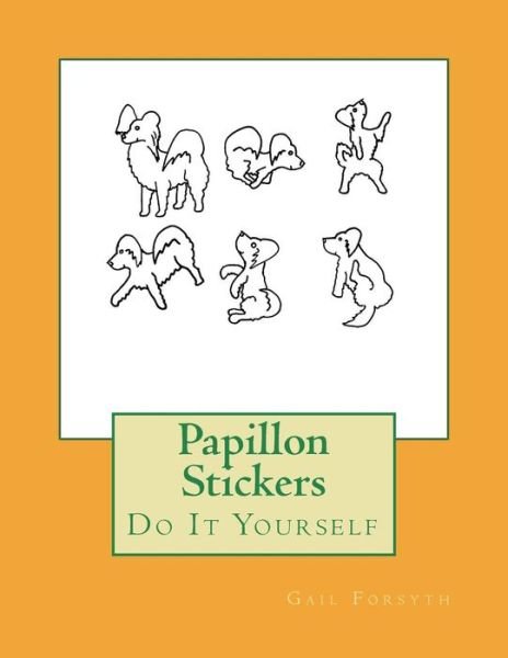 Cover for Gail Forsyth · Papillon Stickers (Pocketbok) (2018)