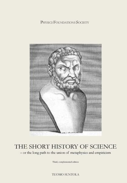 Cover for Tuomo Suntola · The Short History of Science (Paperback Book) (2018)