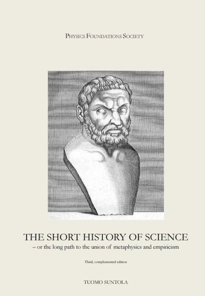 Cover for Tuomo Suntola · The Short History of Science (Paperback Book) (2018)