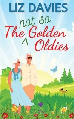 Cover for Liz Davies · The Not So Golden Oldies 2022 (Paperback Book) (2022)