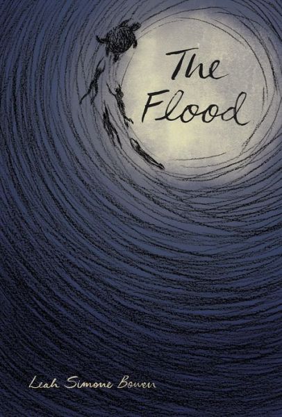 Cover for Leah Simone Bowen · The Flood (Paperback Book) (2019)