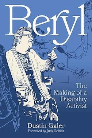 Cover for Dustin Galer · Beryl: The Making of a Disability Activist (Pocketbok) (2024)