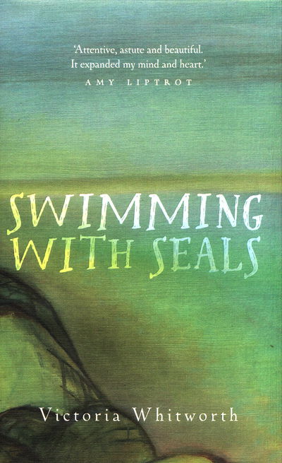 Cover for Victoria Whitworth · Swimming with Seals (Hardcover Book) (2017)