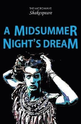 Cover for Barbara Catchpole · A Midsummer Night's Dream - Microwave Shakespeare (Paperback Bog) (2019)