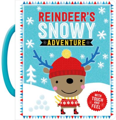 Cover for Hayley Down · Touch and Feel Robbie Reindeer's Snowy Adventure (Board book) (2016)