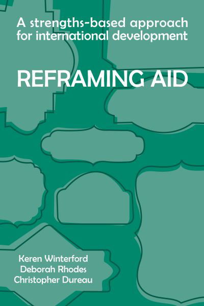 Reframing Aid - Winterford - Bücher - Practical Action Publishing - 9781788532372 - 17. Juli 2023
