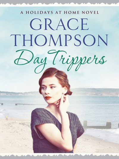 Cover for Grace Thompson · Day Trippers - Holidays at Home (Paperback Book) (2018)