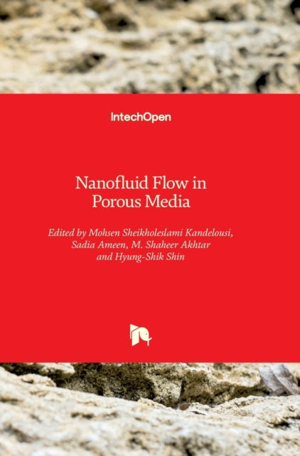 Cover for Mohsen Sheikholeslami Kandelousi · Nanofluid Flow in Porous Media (Hardcover Book) (2020)