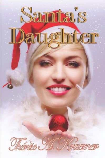 Cover for Therese a Kraemer · Santa's Daughter (Paperback Book) (2019)