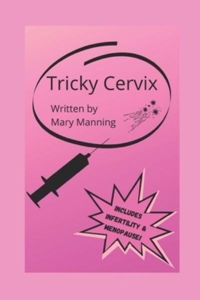 Cover for Mary Manning · Tricky Cervix (Paperback Book) (2019)