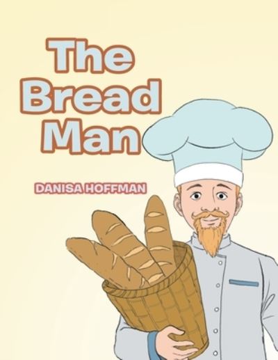 Cover for Danisa Hoffman · The Bread Man (Paperback Book) (2019)