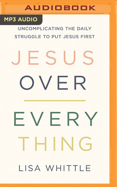 Cover for Lisa Whittle · Jesus Over Everything (CD) (2020)