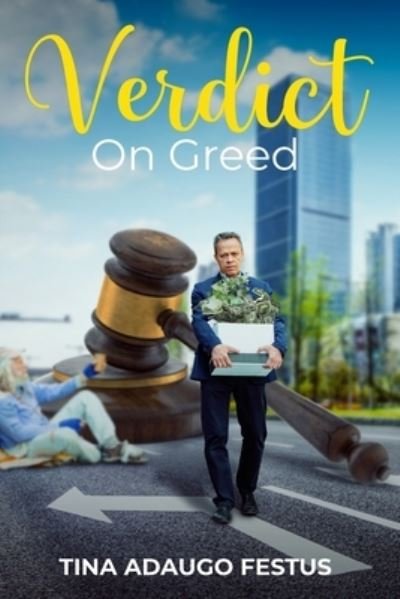 Cover for Tina Adaugo Festus · Verdict On Greed (Pocketbok) (2021)