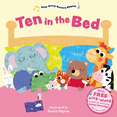 Ten in the Bed (Sing-Along Nursery Rhymes) - Little Library of Sing-Along Nursery Rhymes (Board book) (2024)