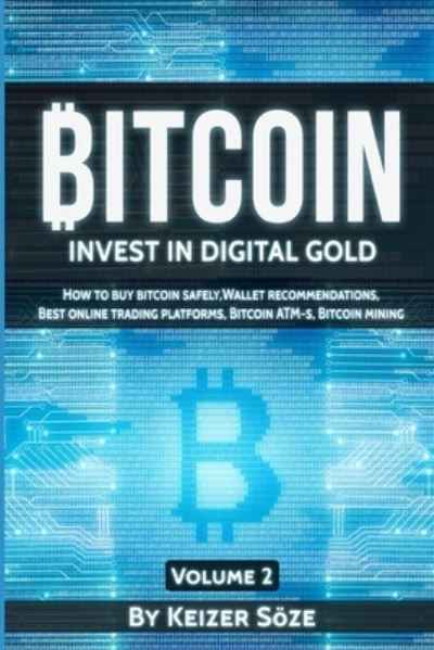 Bitcoin - Keizer Soeze - Boeken - Sabi Shepherd Ltd - 9781839380372 - 17 augustus 2019