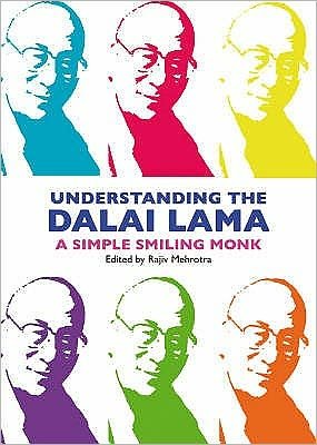 Cover for Rajiv Mehrotra · Understanding The Dalai Lama: A Simple, Smiling Monk (Paperback Book) (2009)