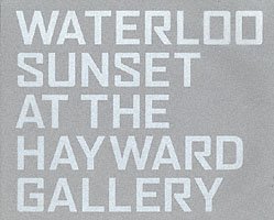 Cover for John Doe · Waterloo Sunset at the Hayward Gallery (Paperback Book) (1999)