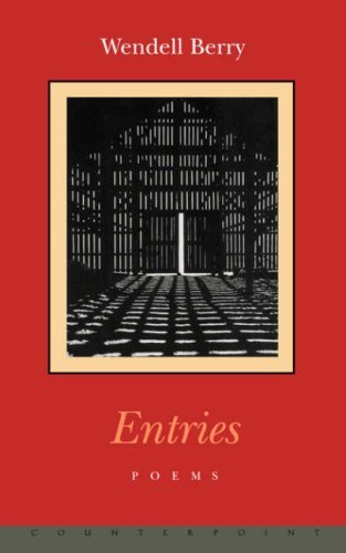 Entries - Wendell Berry - Books - Counterpoint - 9781887178372 - April 1, 1997
