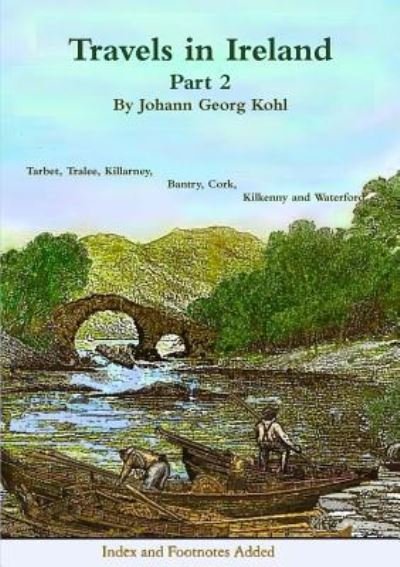 Cover for Johann Georg Kohl · Travels in Ireland: Part 2 (Paperback Book) (2016)