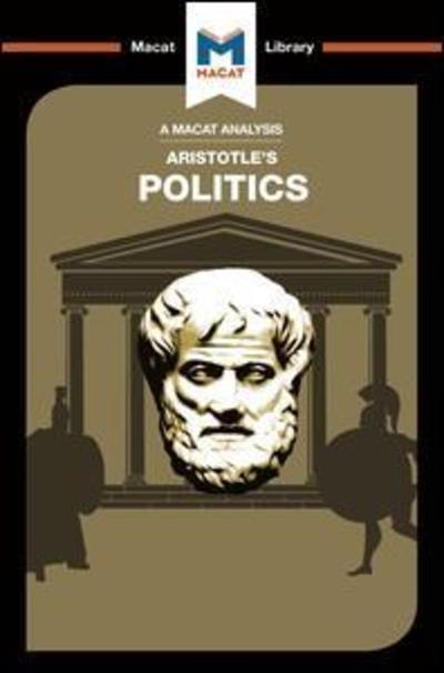 Cover for Katherine Berrisford · An Analysis of Aristotle's Politics - The Macat Library (Paperback Book) (2017)