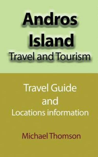 Cover for Michael Thomson · Andros Island Travel and Tourism (Paperback Book) (2017)