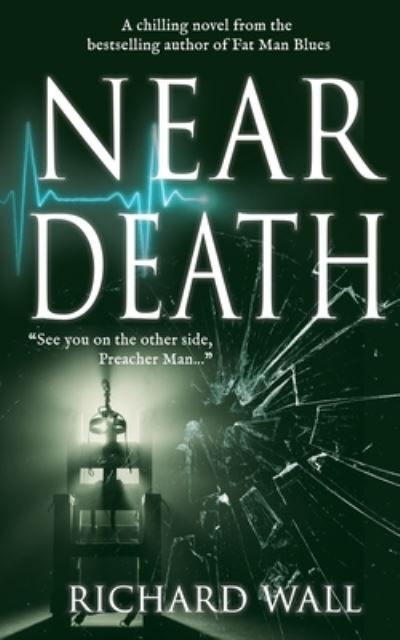 Cover for Richard Wall · Near Death (Book) (2023)