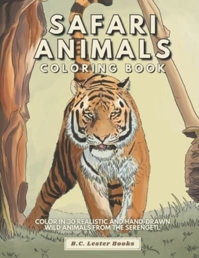 Cover for B C Lester Books · Safari Animal Coloring Book (Paperback Book) (2020)