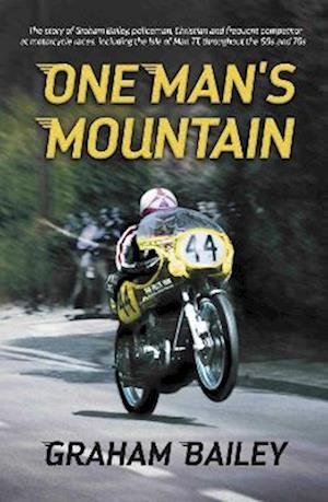 Cover for Graham Bailey · One Man's Mountain (Pocketbok) (2021)