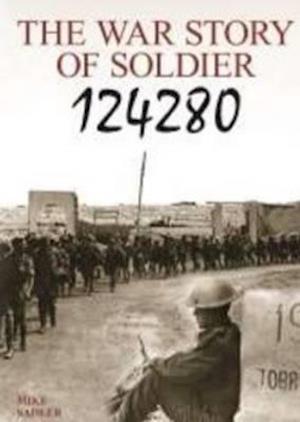 Cover for Mike Sadler · The War Story of Soldier 124280 (Paperback Book) (2014)