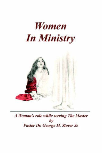 Cover for George Stover · Women in Ministry (Paperback Book) (2006)