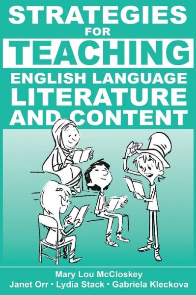 Cover for Mary Lou McCloskey · Strategies for Teaching English Language, Literature, and Content (Taschenbuch) (2017)