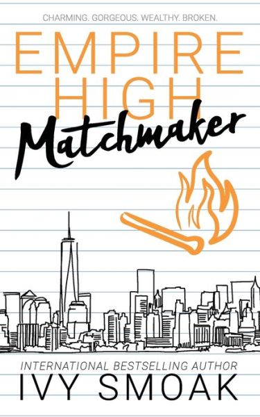 Cover for Ivy Smoak · Empire High Matchmaker - Empire High (Paperback Book) (2021)