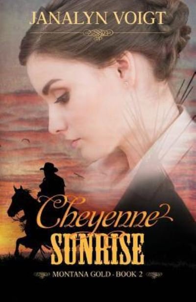 Cover for Janalyn Voigt · Cheyenne Sunrise (Paperback Book) (2018)