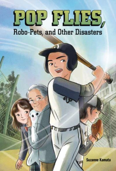 Cover for Suzanne Kamata · Pop Flies, Robo-Pets, and Other Disasters (Book) (2021)